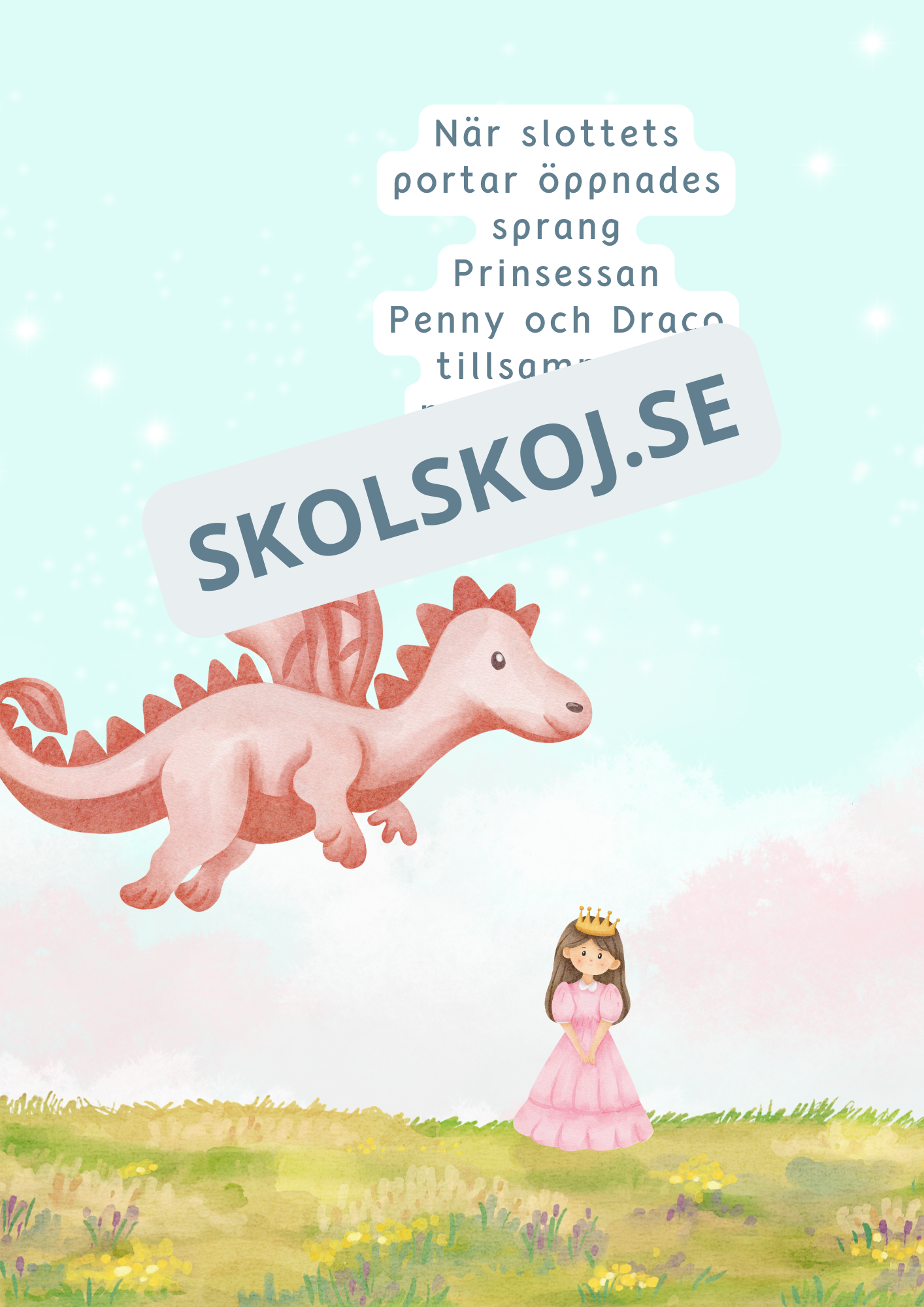 Den snälla draken och den modiga prinsessan - Läsförståelse + frågor