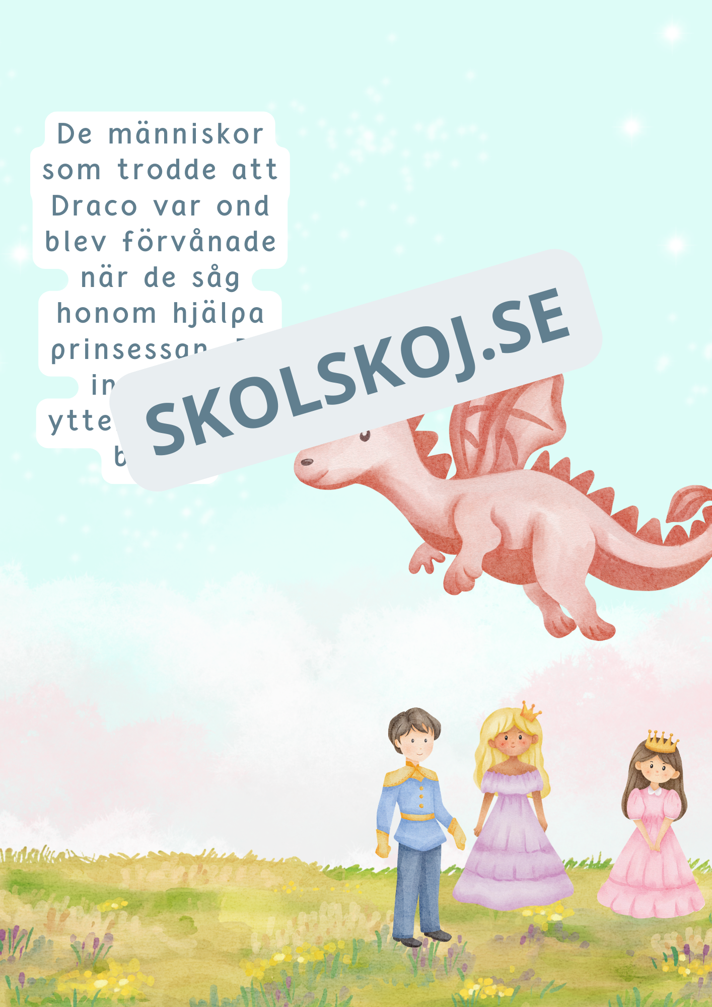 Den snälla draken och den modiga prinsessan - Läsförståelse + frågor