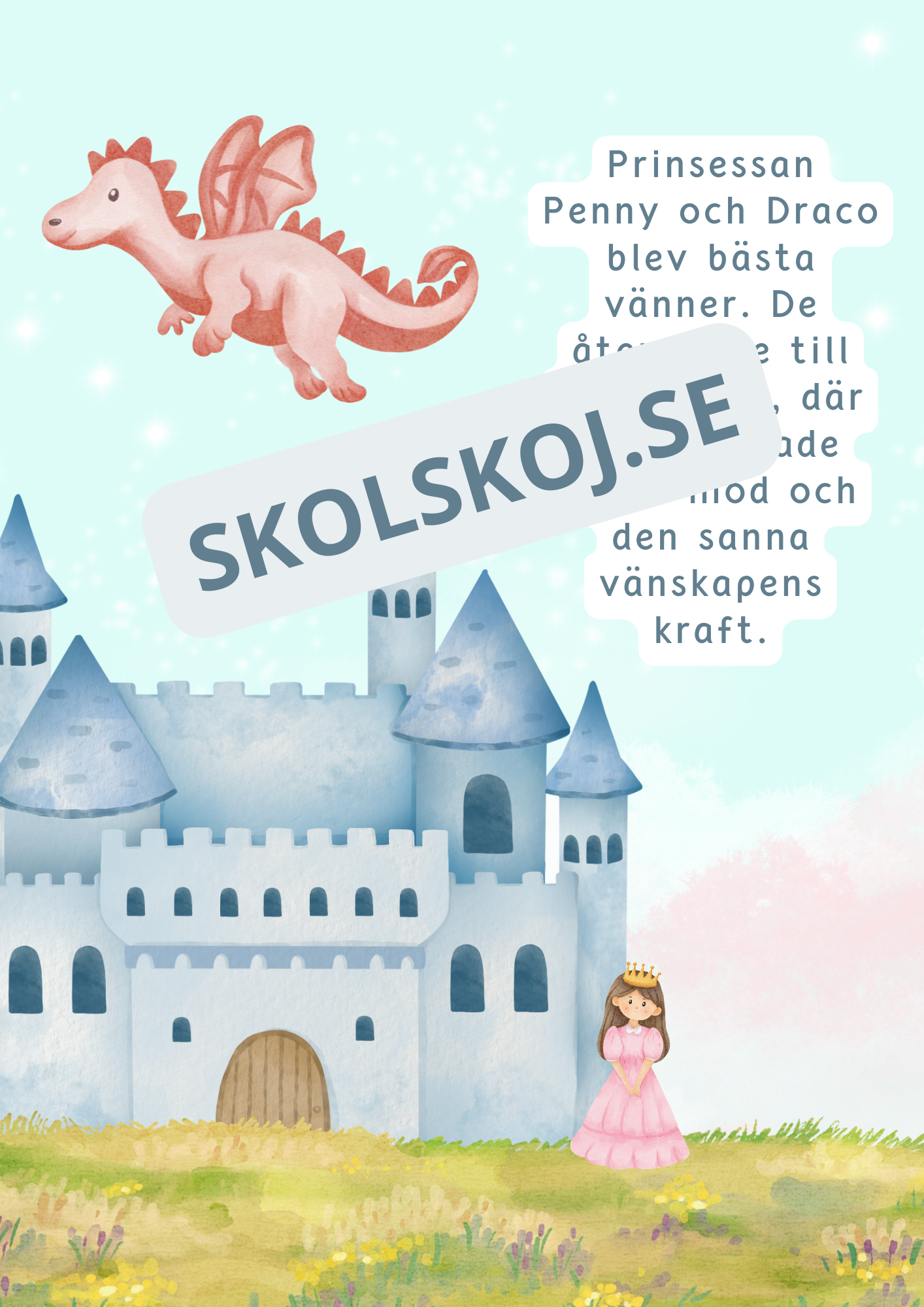 Den snälla draken och den modiga prinsessan - Läsförståelse + frågor