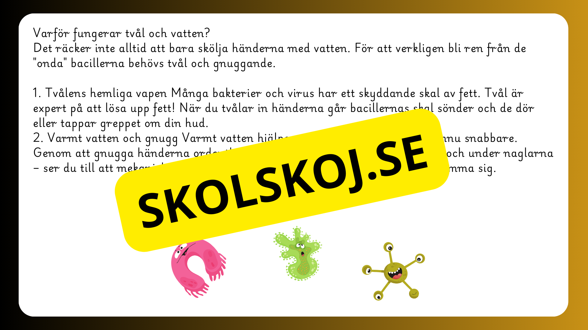 Mikroorganismer - Fakta + frågor - Årskurs 4 - 6