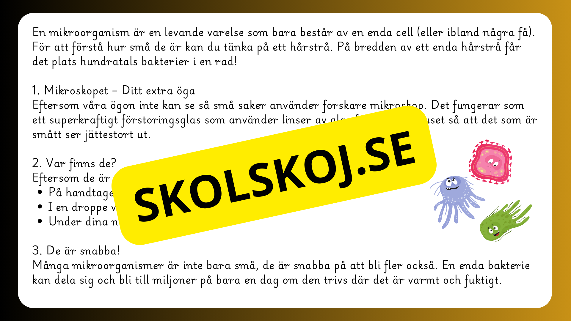 Mikroorganismer - Fakta + frågor - Årskurs 4 - 6