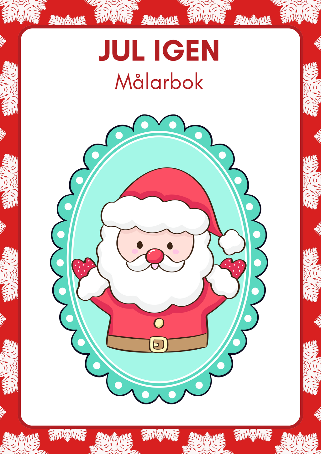 Jul igen - Målarbok