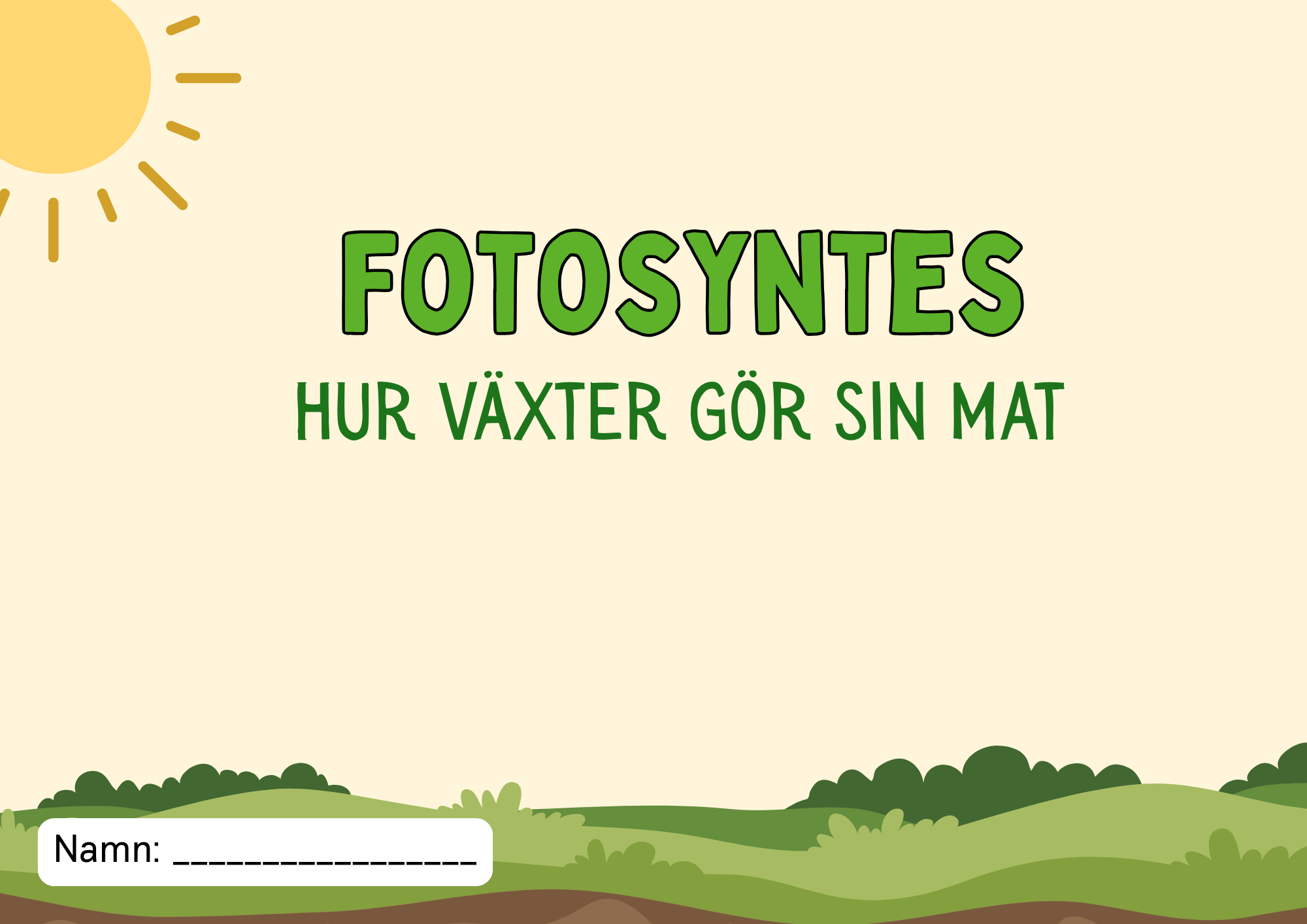 Fotosyntes - Häfte - Årskurs 4 - 5