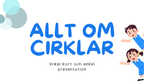 Allt om cirklar - Presentation och uppgifter + facit