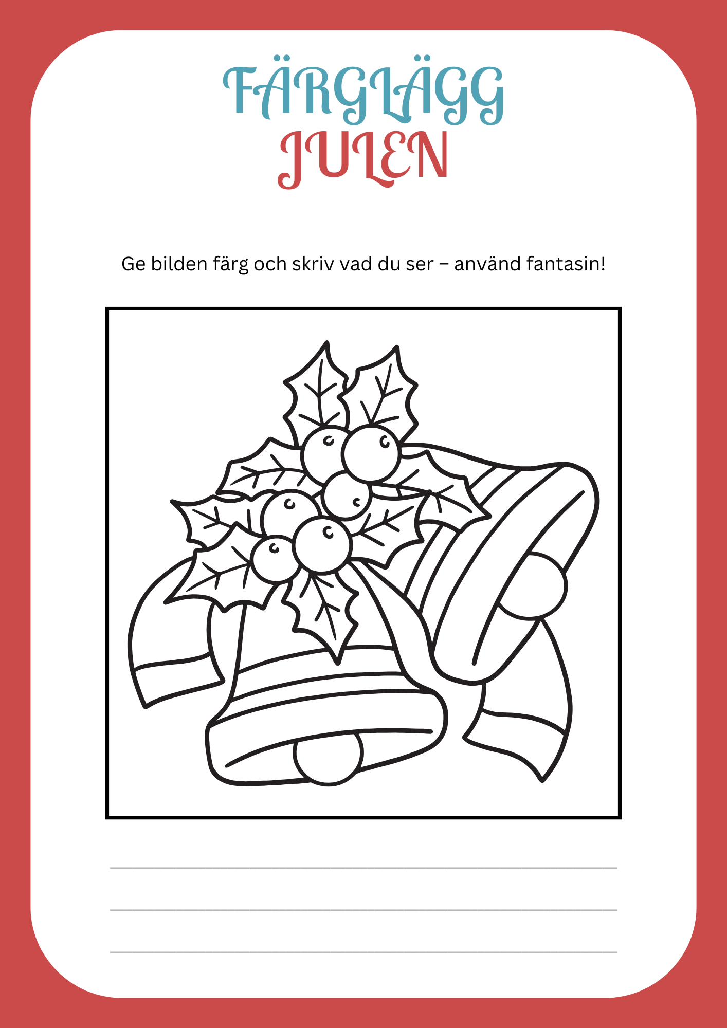 Julskoj - Färglägg och skriv