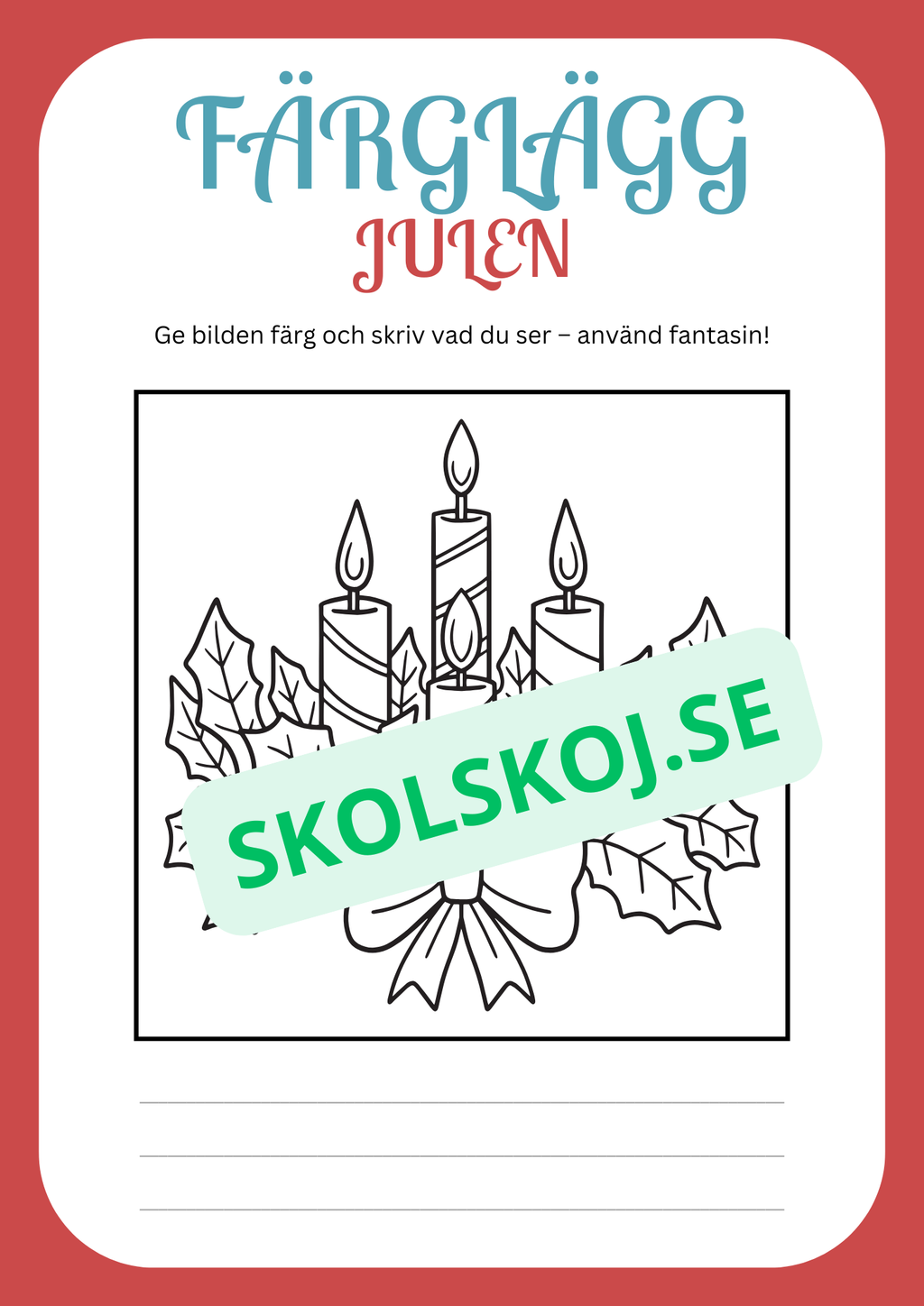 Julskoj - Färglägg och skriv