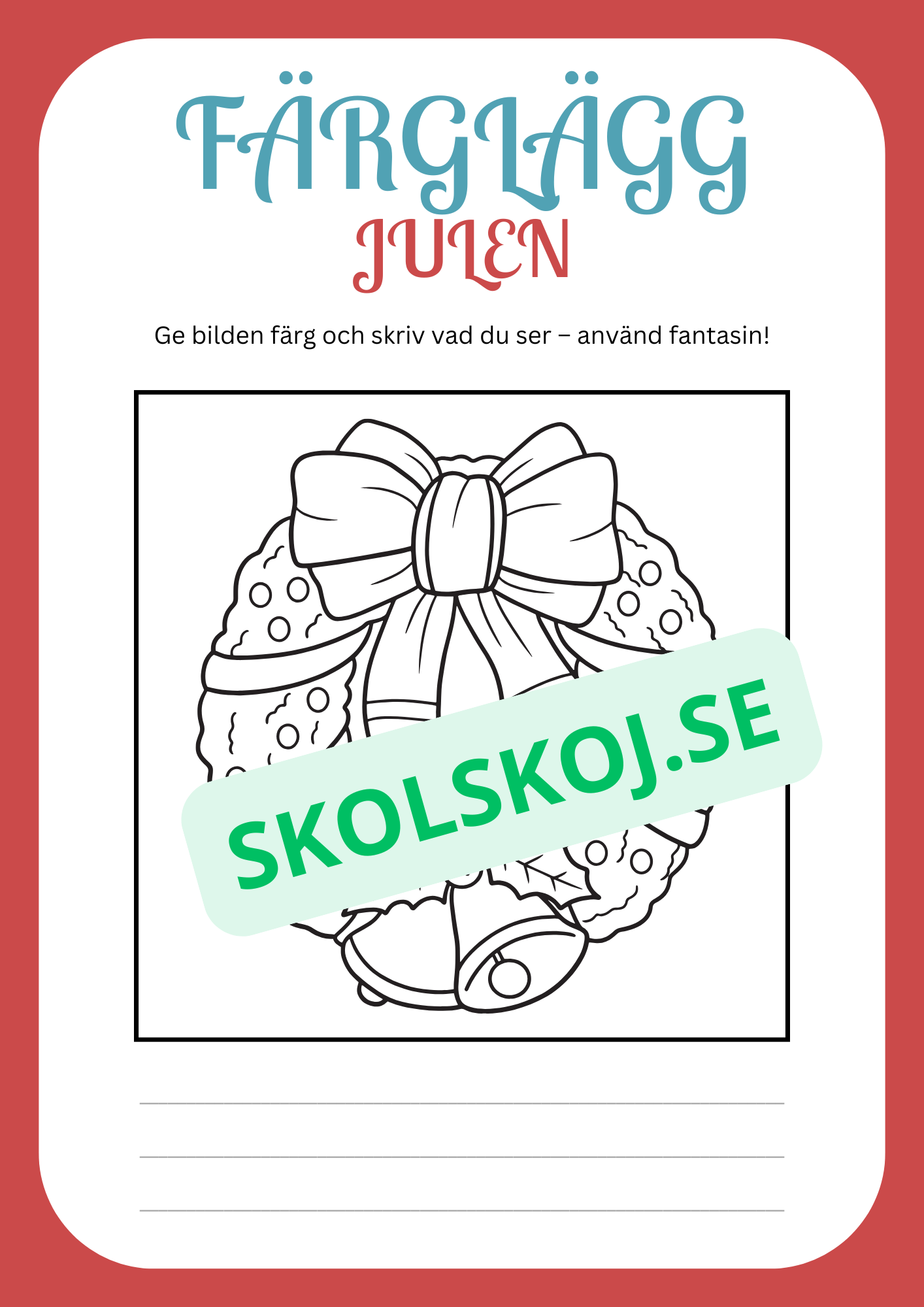 Julskoj - Färglägg och skriv