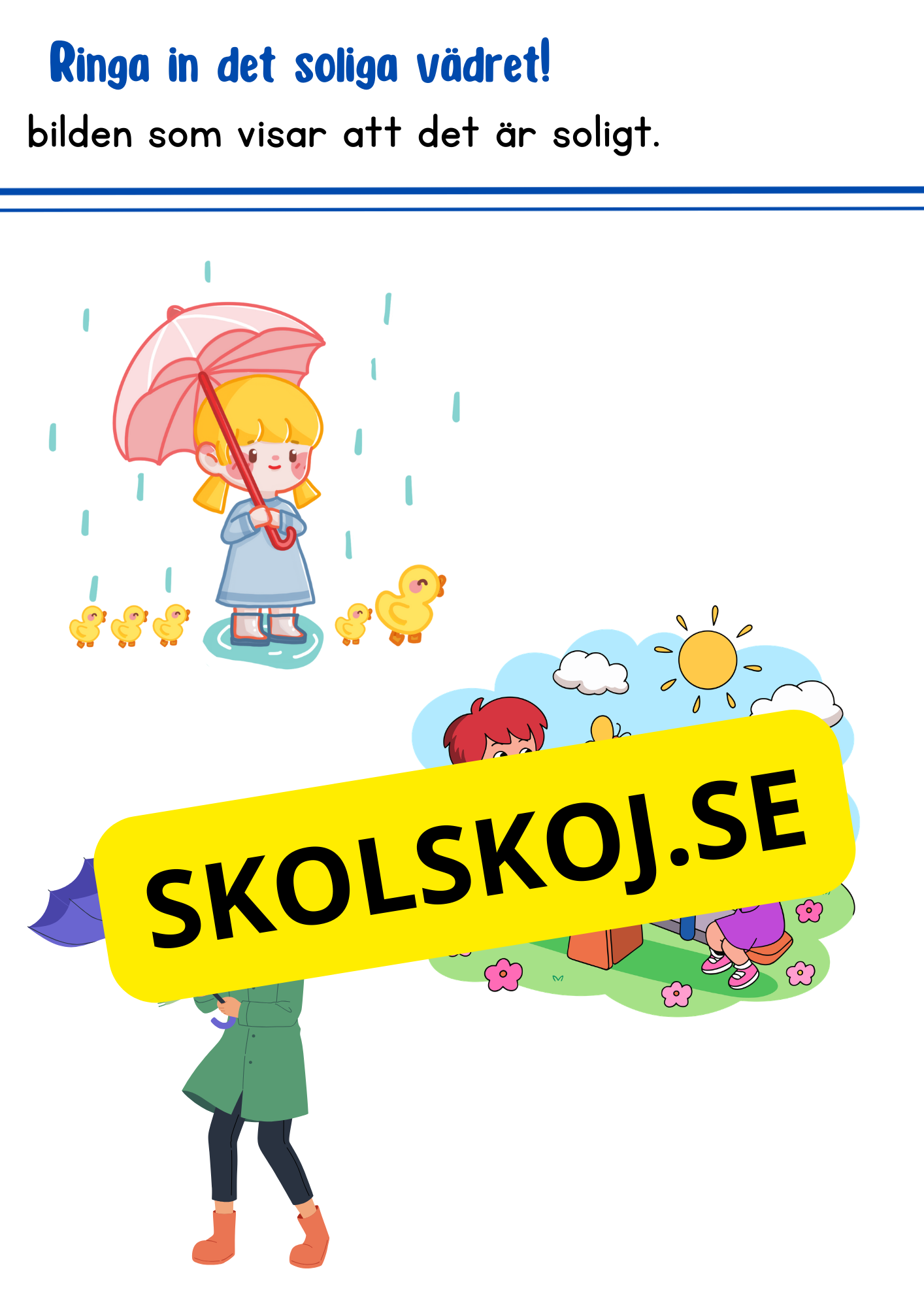 Väder och årstider - Förskoleklass - Årskurs 2
