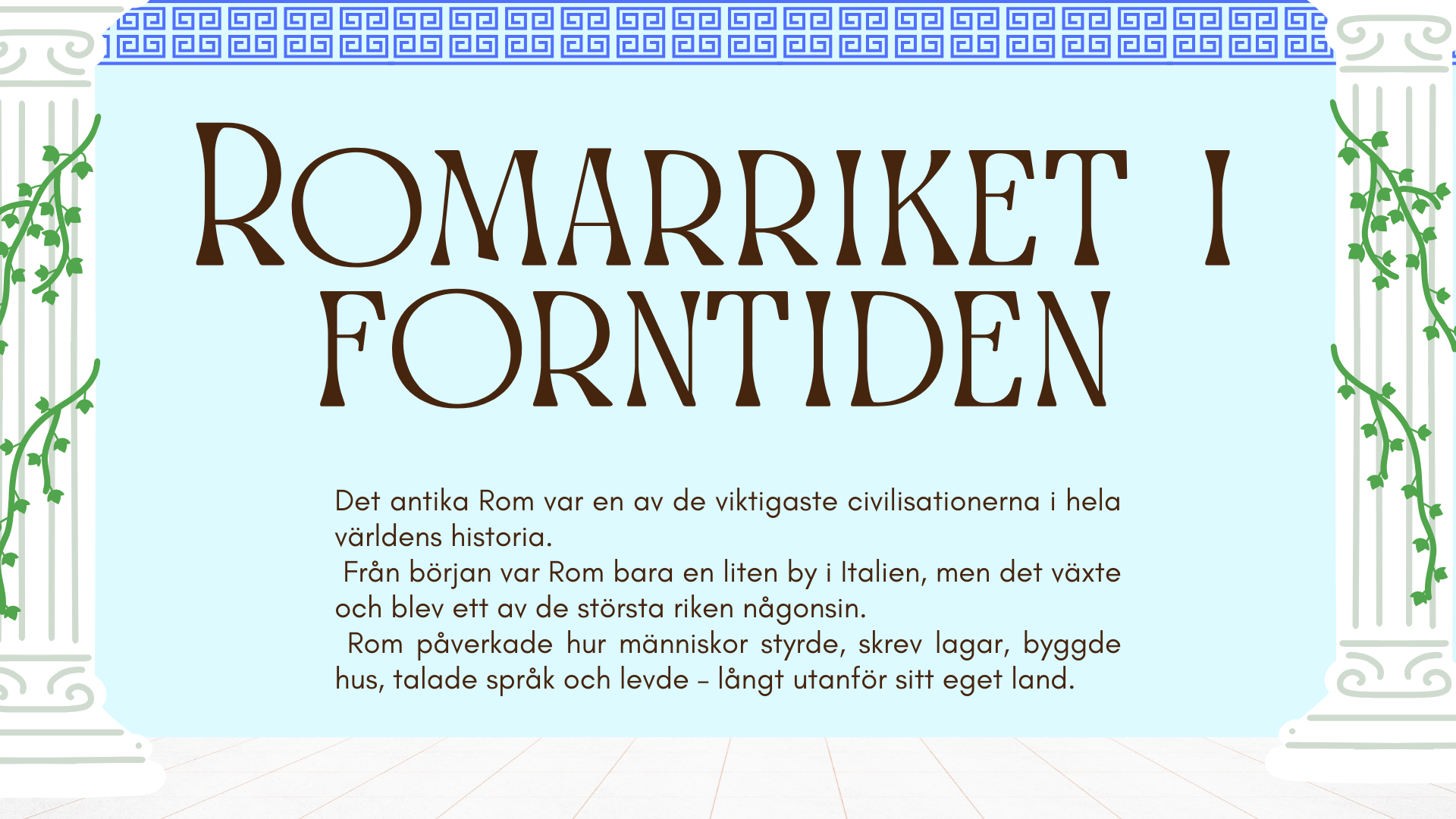 Romarriket + Frågor