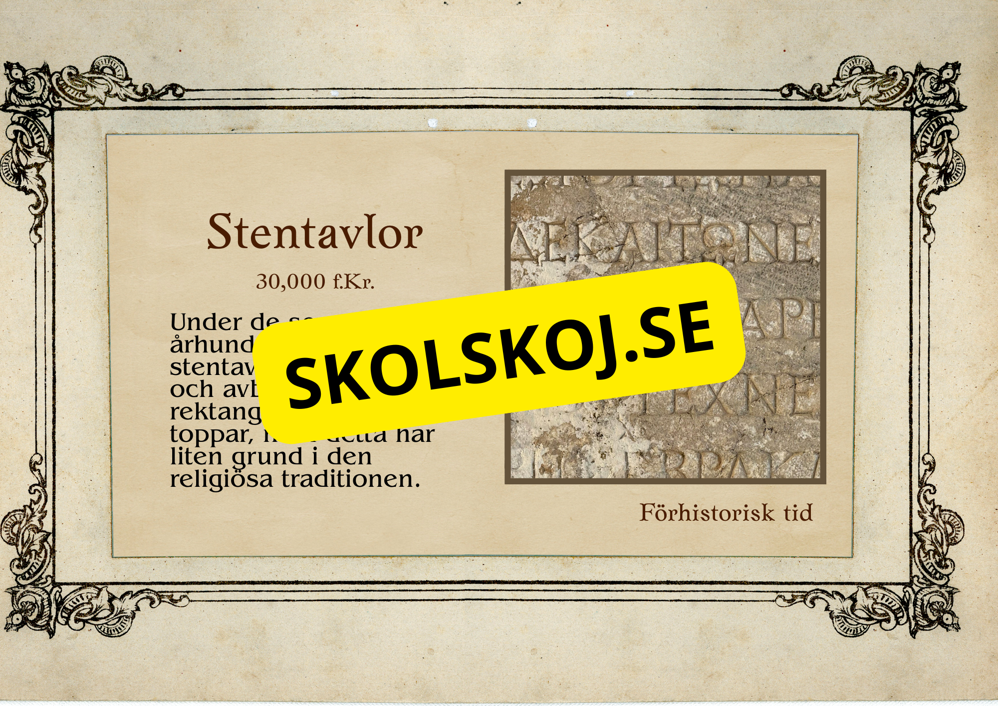 Förhistorisk tid - Fakta och frågor