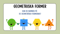 Geometriska former - Presentation - Årskurs 1 - 3