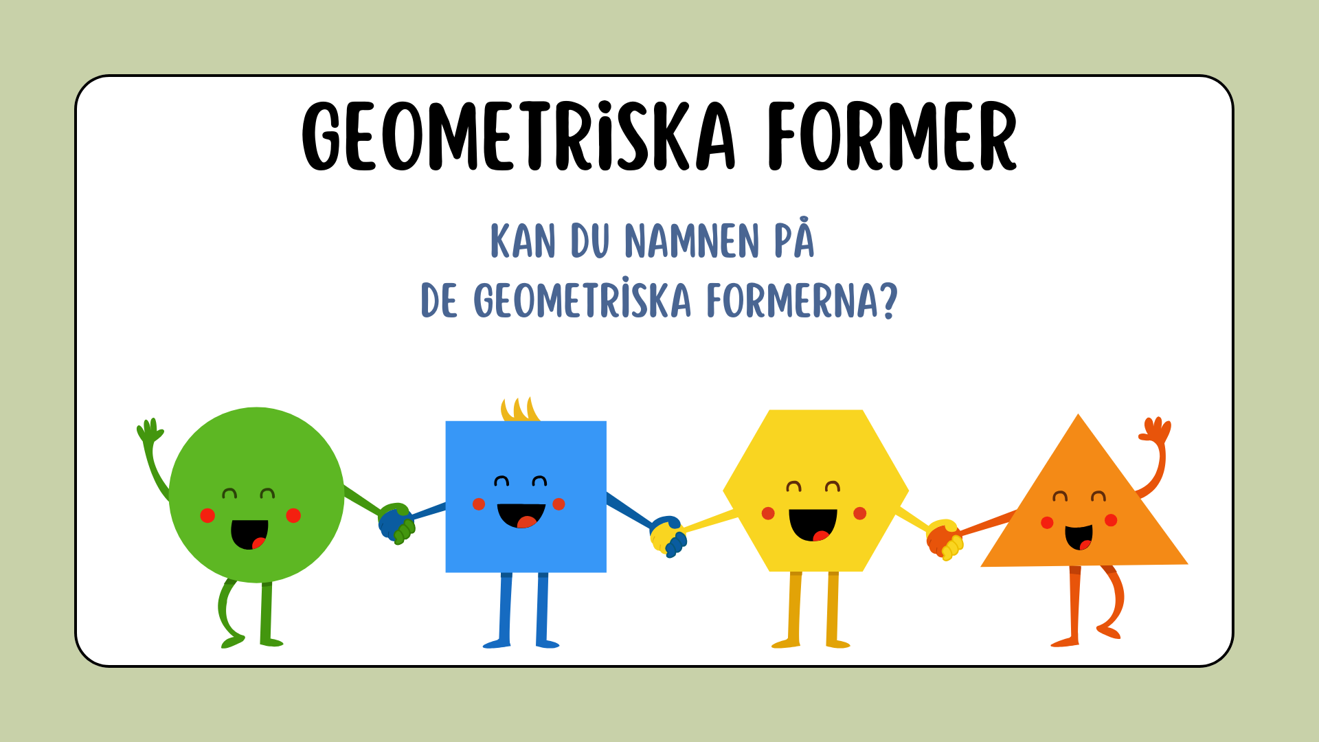 Geometriska former - Presentation - Årskurs 1 - 3