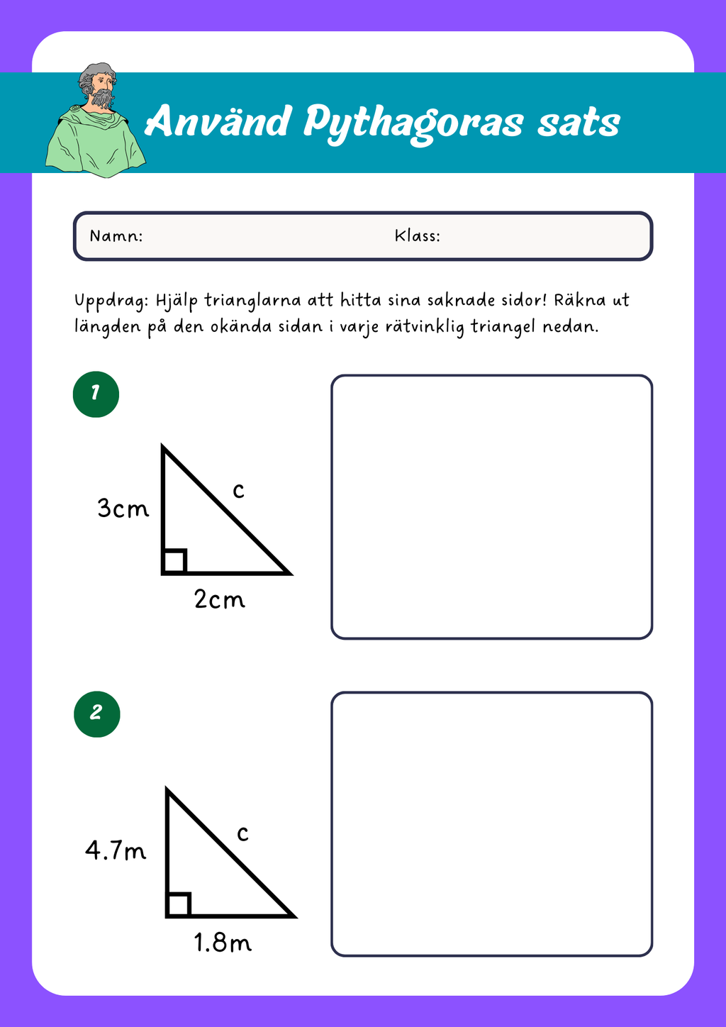 Använd Pythagoras sats - Årskurs 6 - 9