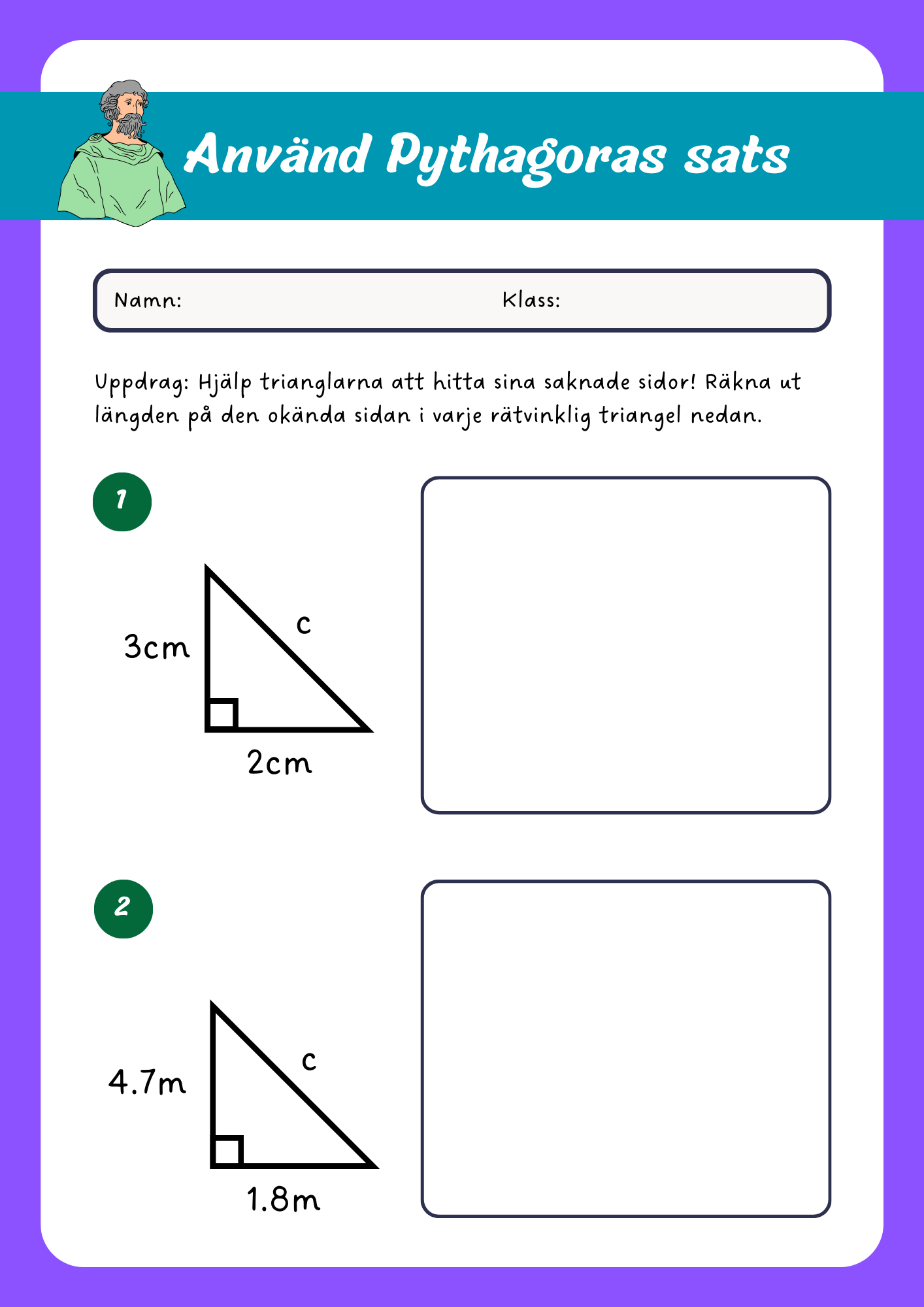 Använd Pythagoras sats - Årskurs 6 - 9