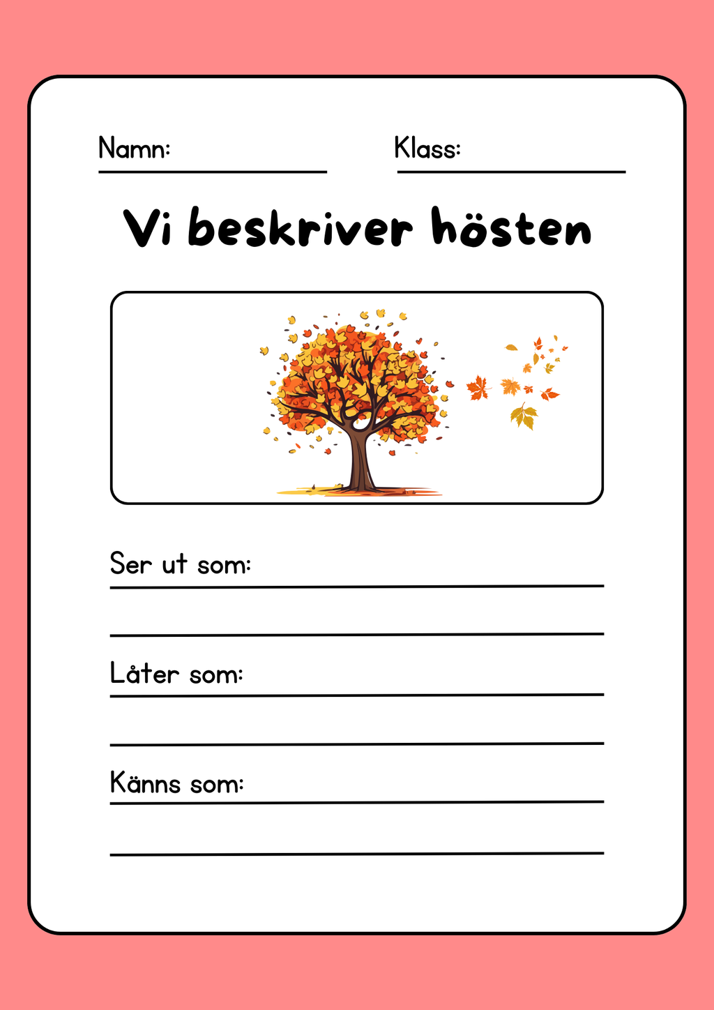 Vi beskriver hösten