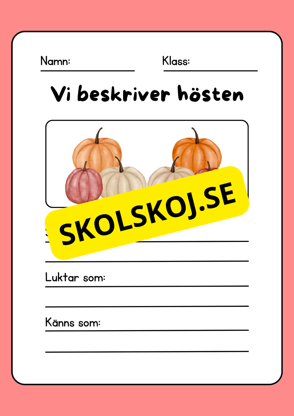 Vi beskriver hösten