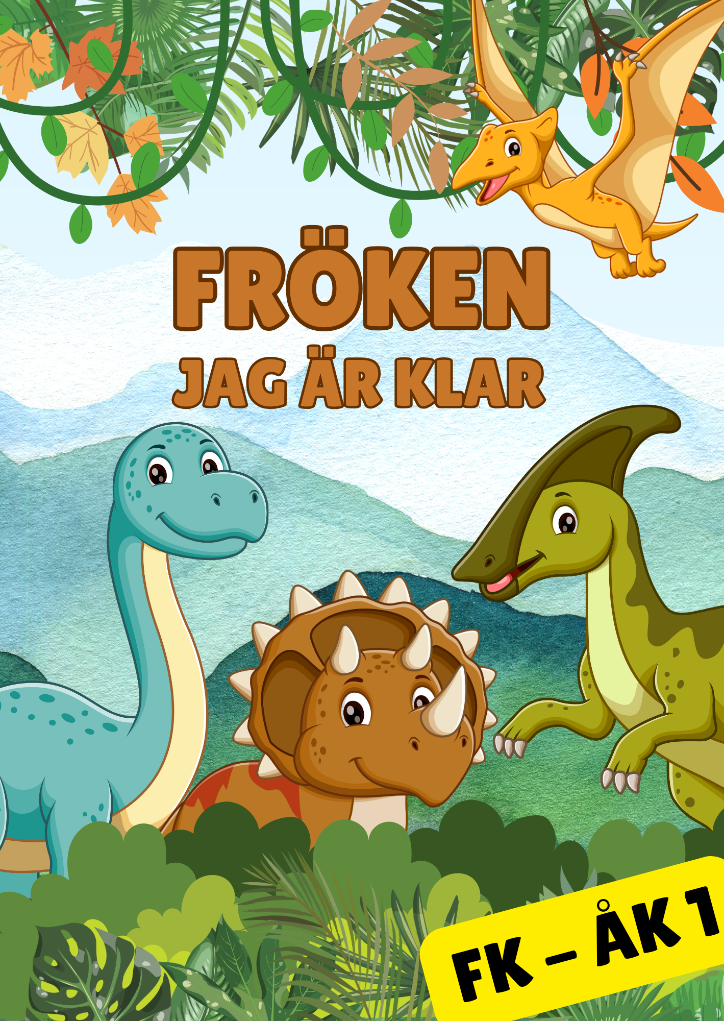Fröken jag är klar - Förskoleklass - Årskurs 1