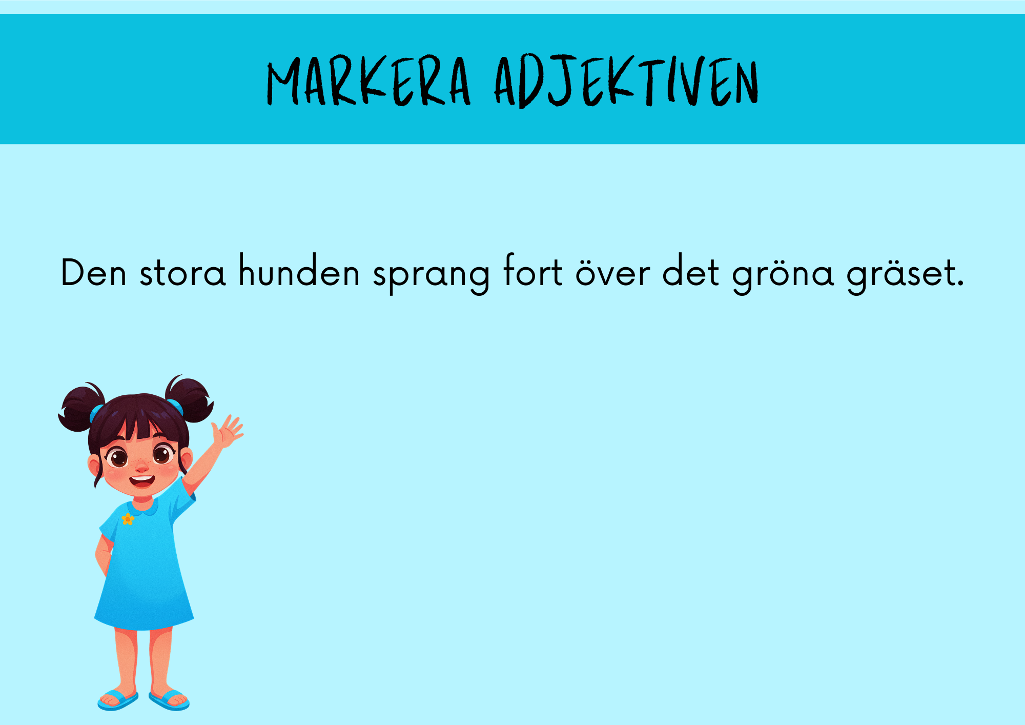 Upptäck  adjektiv - Presentation - Frågor