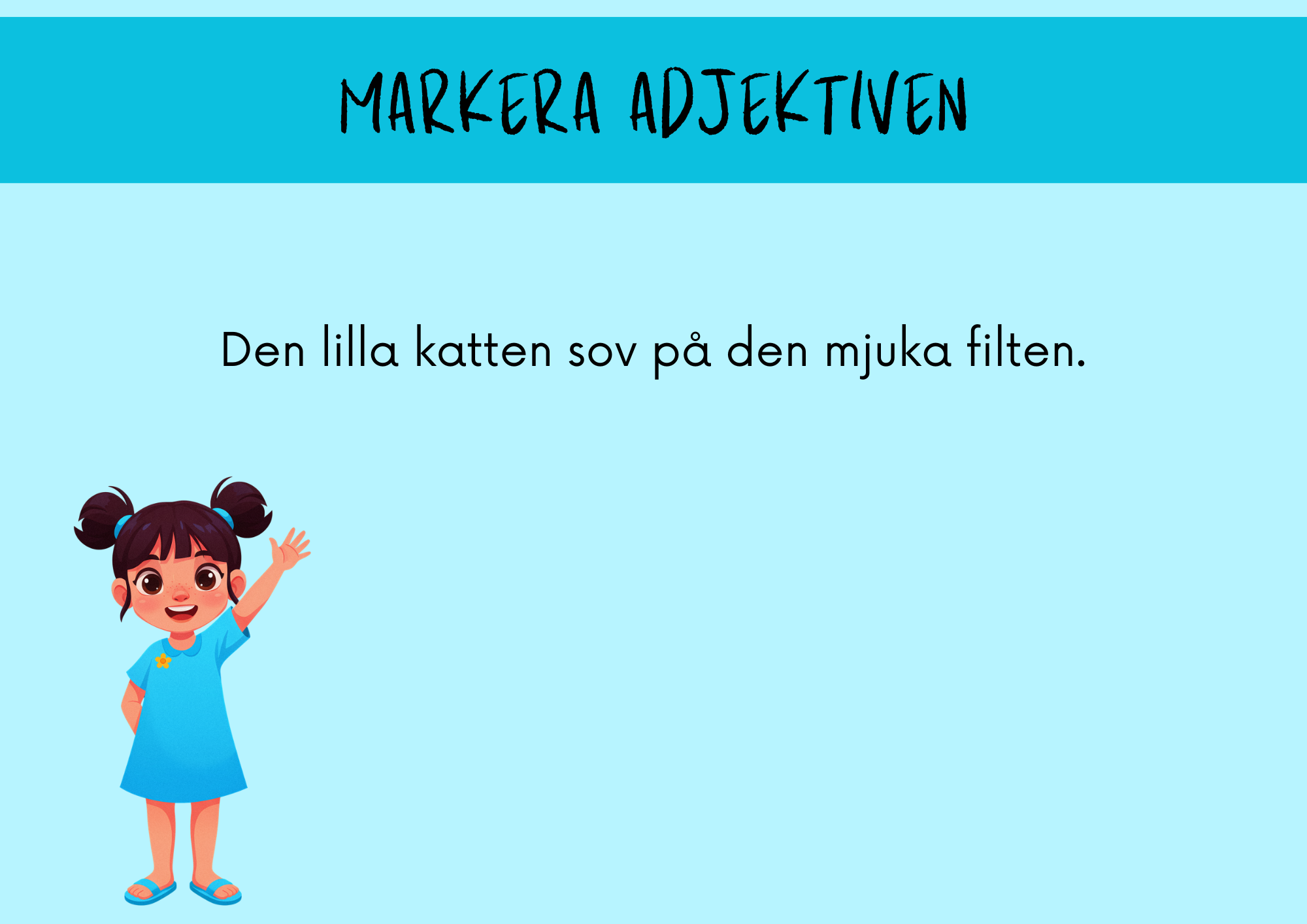 Upptäck  adjektiv - Presentation - Frågor