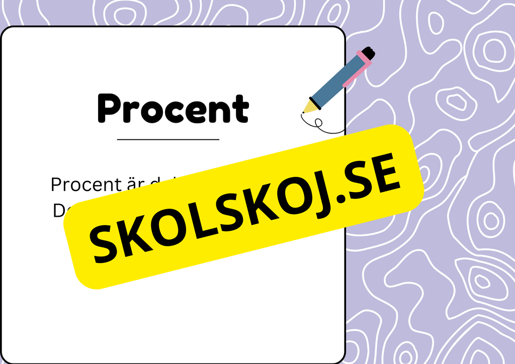 Procent - Presentation och frågor