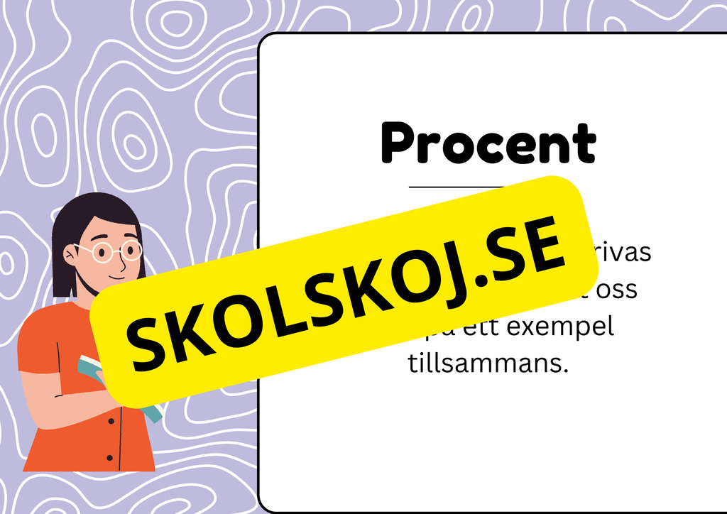 Procent - Presentation och frågor