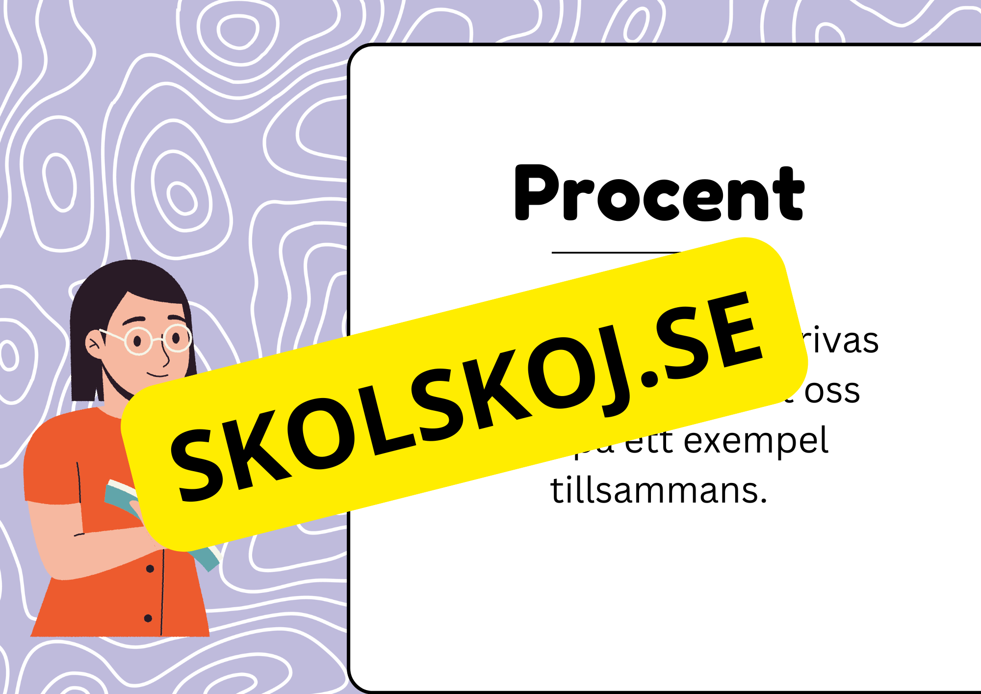 Procent - Presentation och frågor