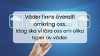 Låt oss lära oss om väder