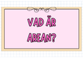 Vad är arean?