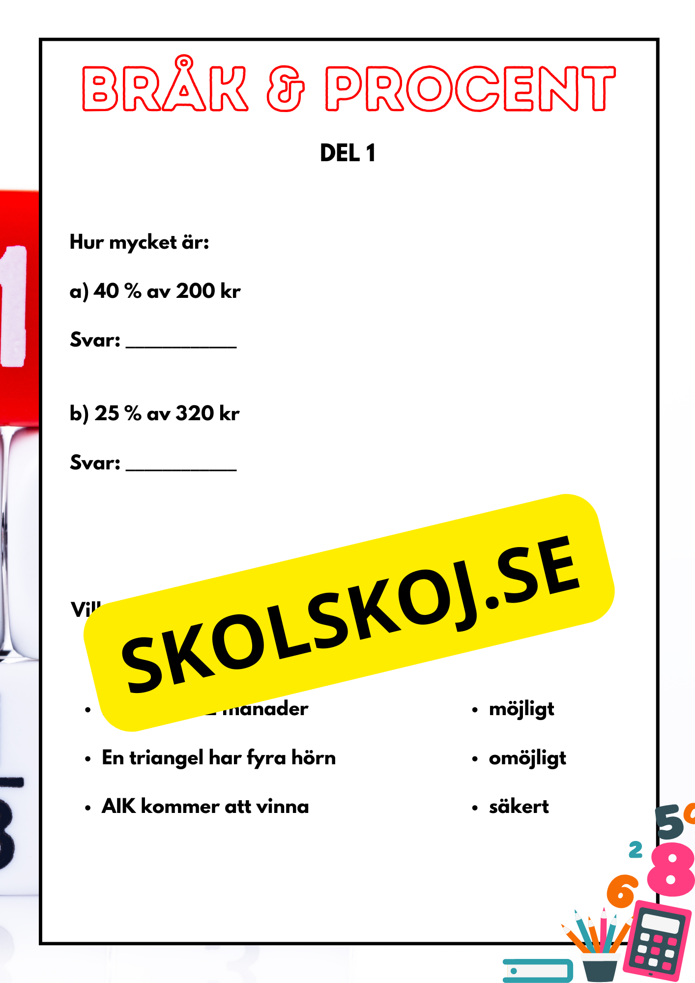 Bråk och procent - Prov - Årskurs 5