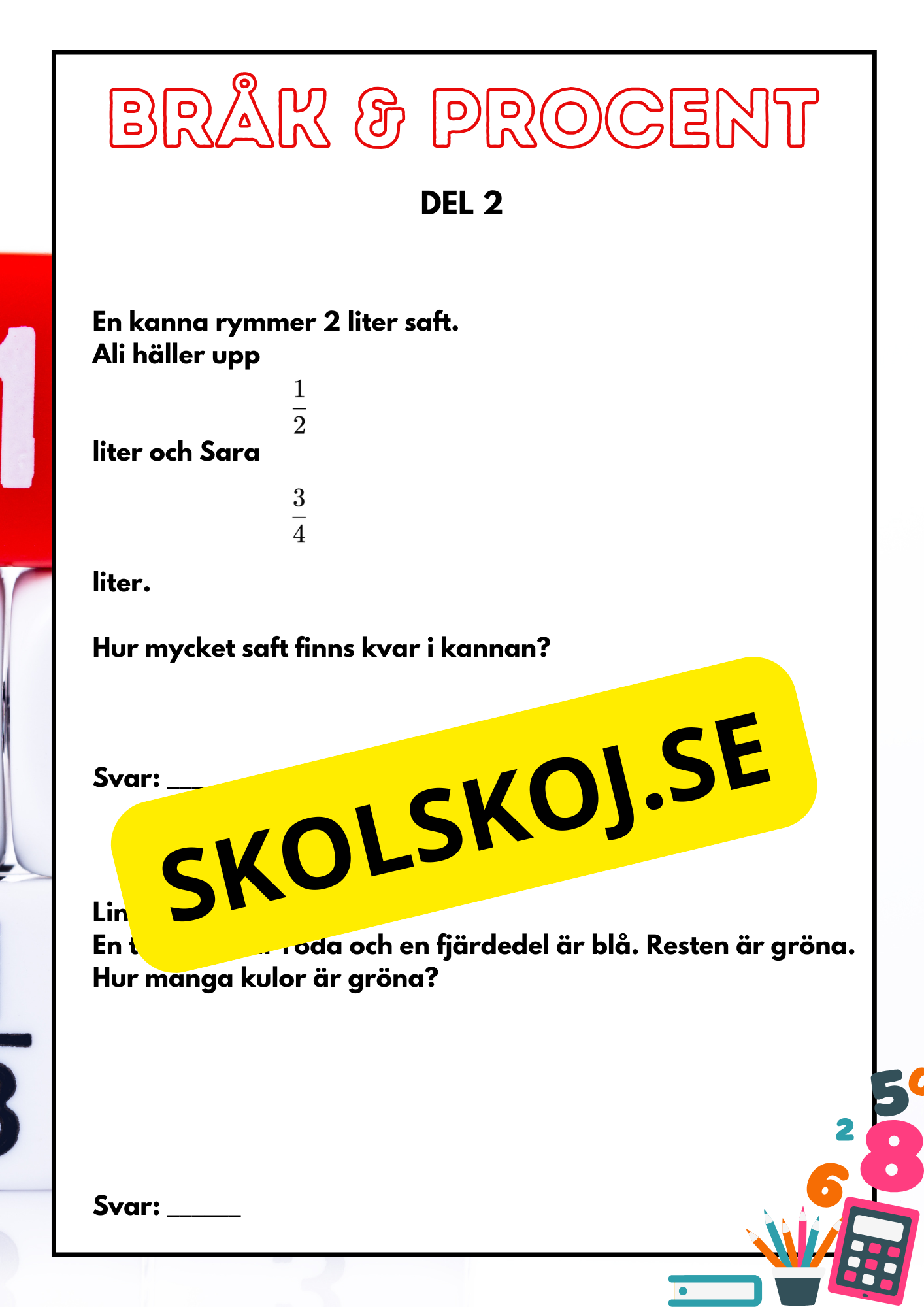 Bråk och procent - Prov - Årskurs 5