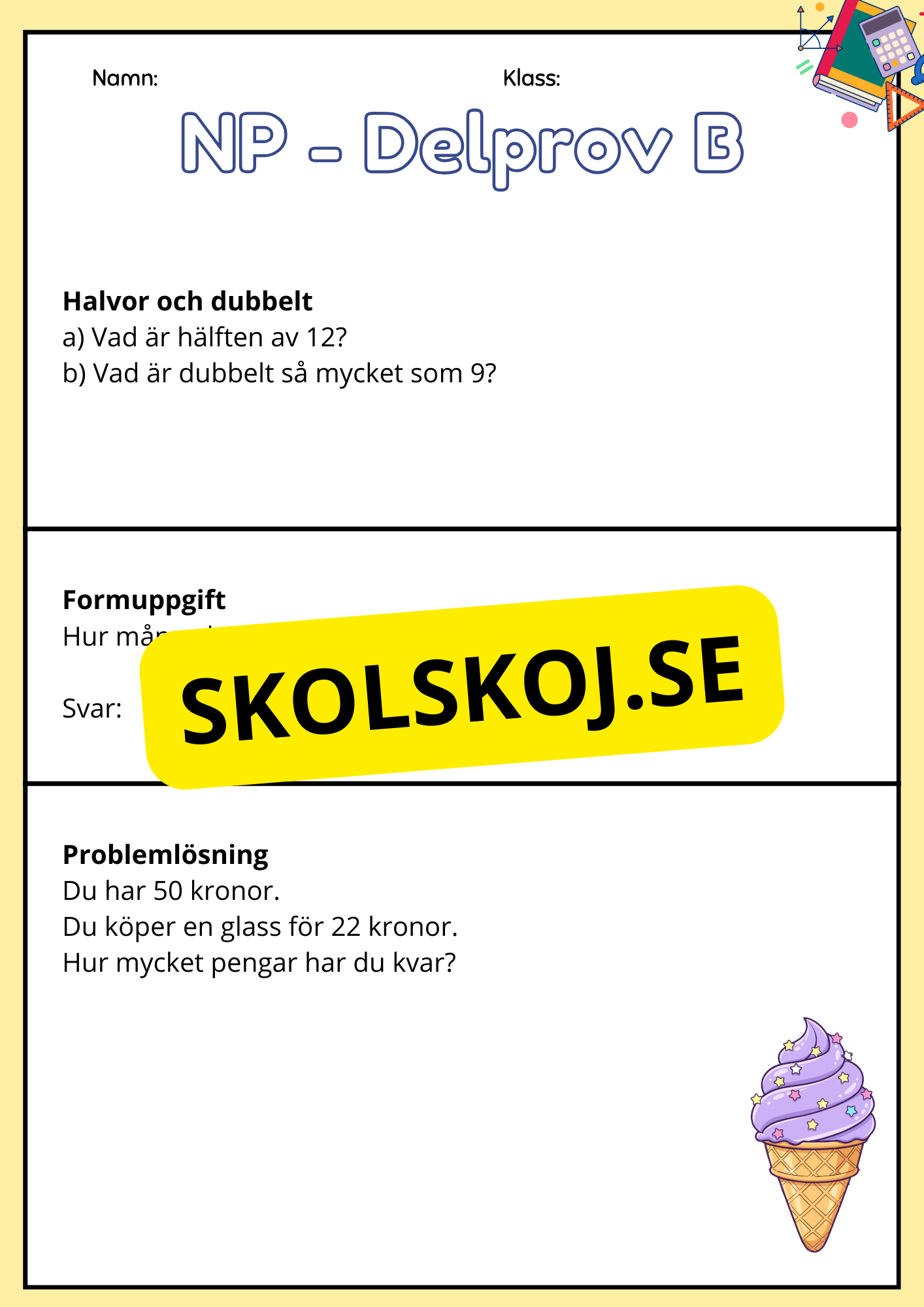 Nationella Prov – Delprov B - Årskurs 3