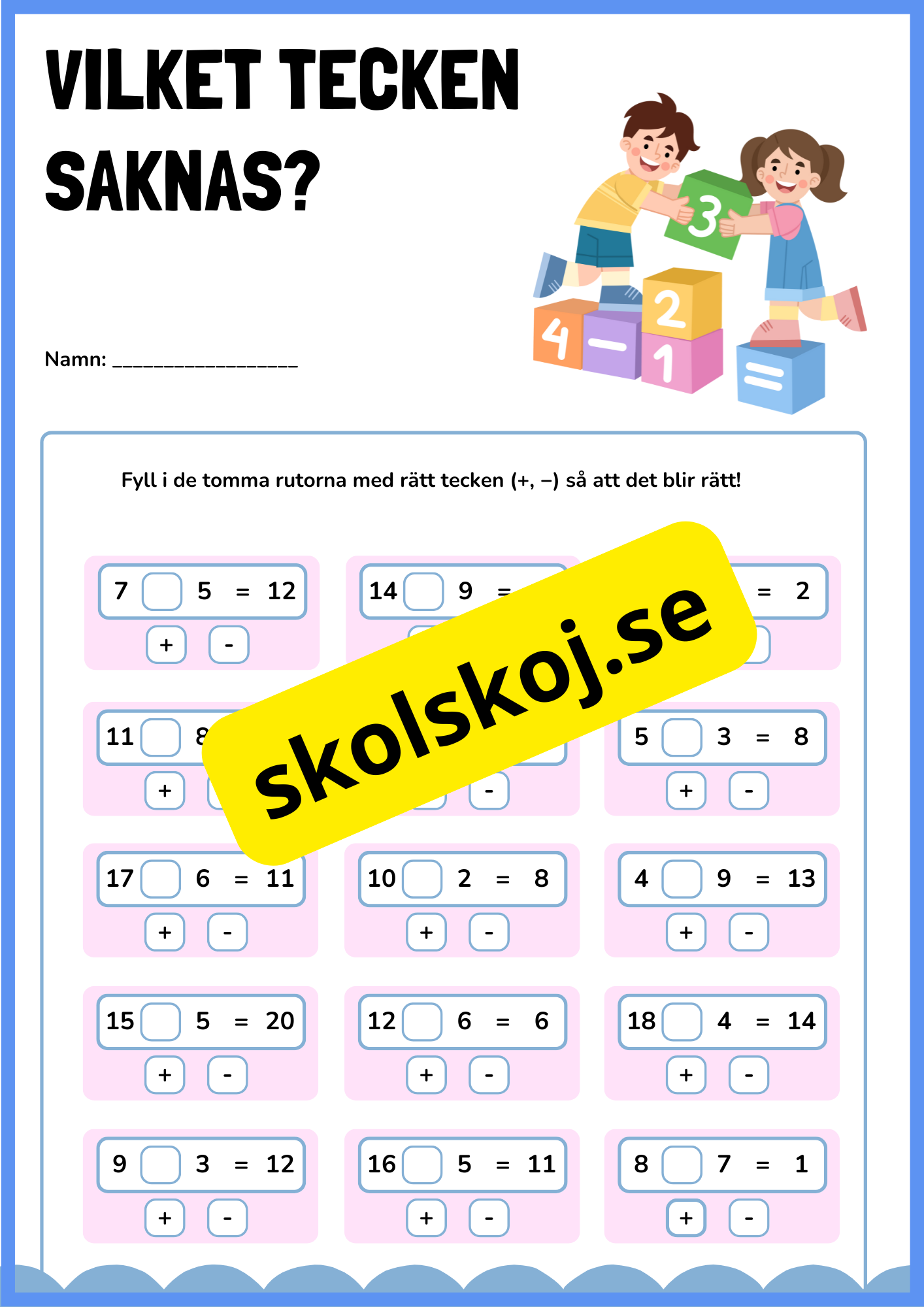 Vilket tecken saknas - Addition och subtraktion