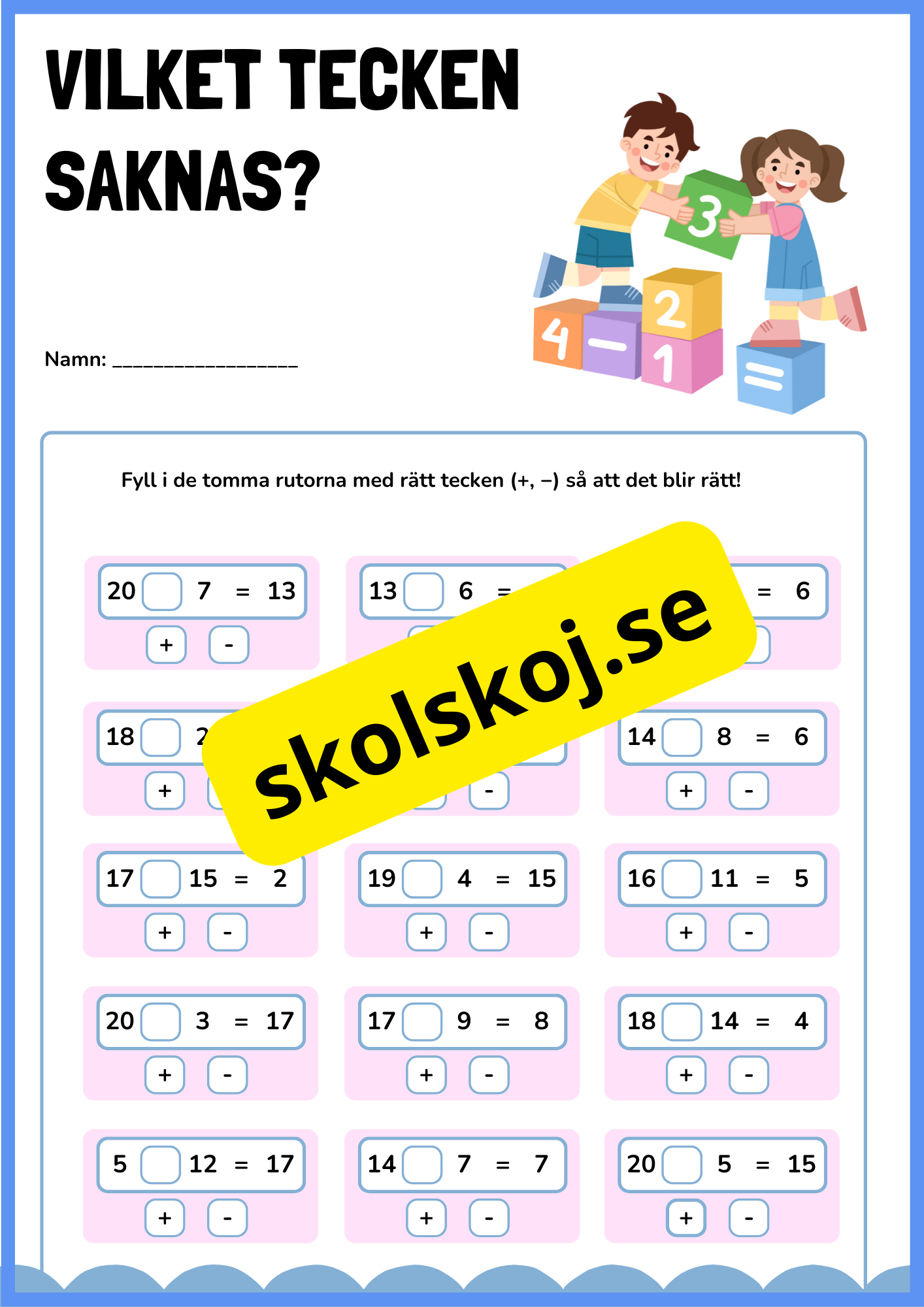 Vilket tecken saknas - Addition och subtraktion
