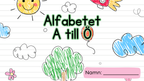 Alfabetet A till Ö - Hela alfabetet